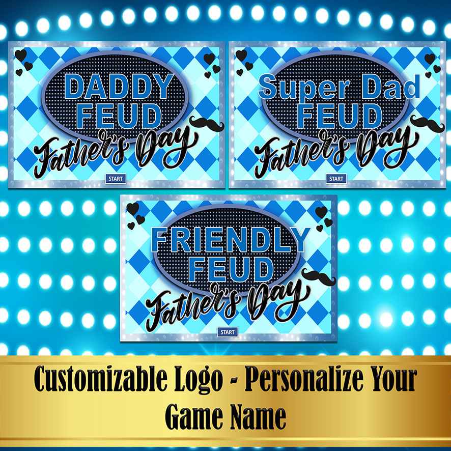 FATHERS DAY FAMILY FRIENDLY FEUD