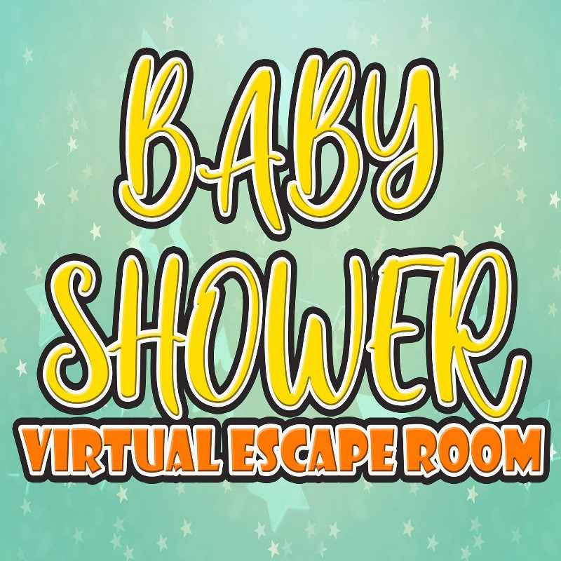 BABY SHOWER VIRTUAL ESCAPE ROOM