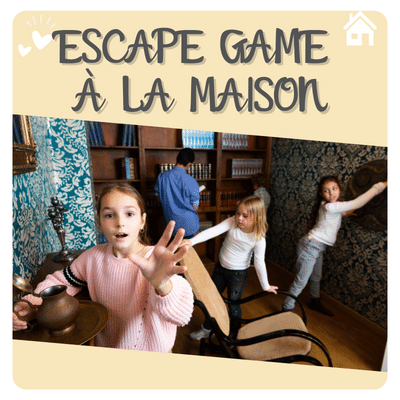 escape game a la maison