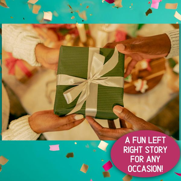 left or right story for gift exchange