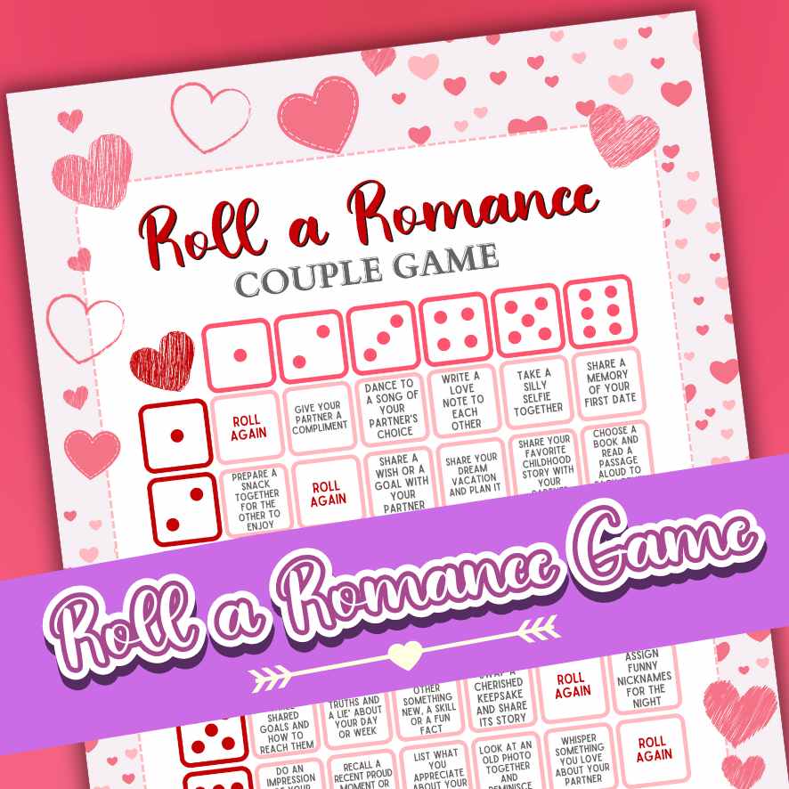 Roll a Romance Dice Game