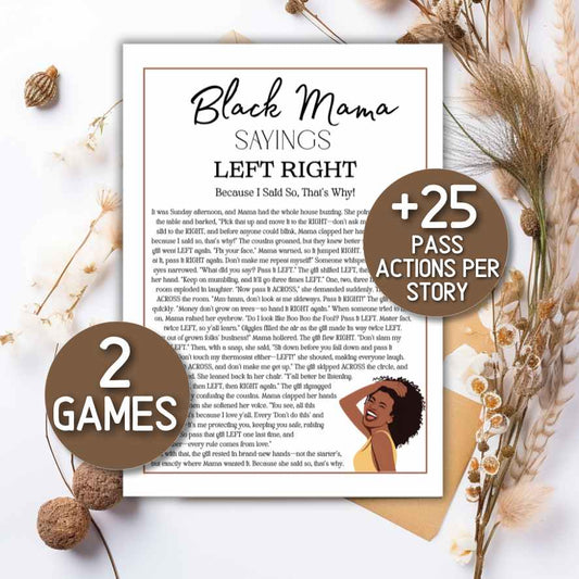 black mama sayoing left right game